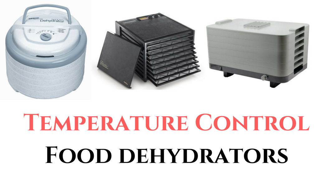 Best Food Dehydrators With Temperature Control In 2023