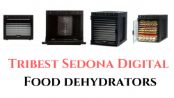 tribest sedona digital food dehydrator reviews