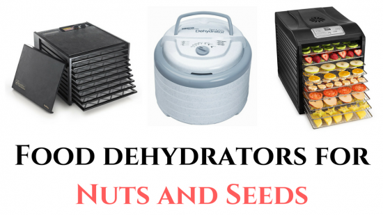 dehydrators for nuts and seeds