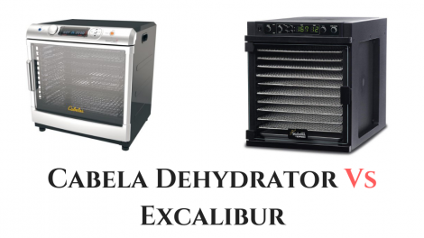 Cabela Dehydrator Vs Excalibur